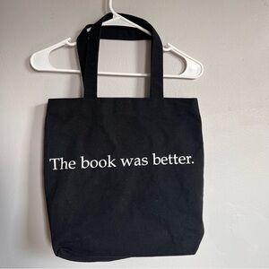 Barnes and Noble The Book Was Better Canvas Tote Bag Black